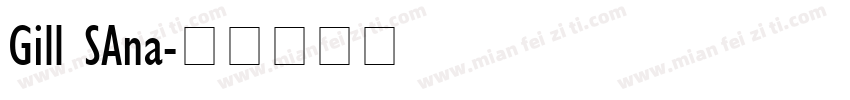 Gill SAna字体转换
